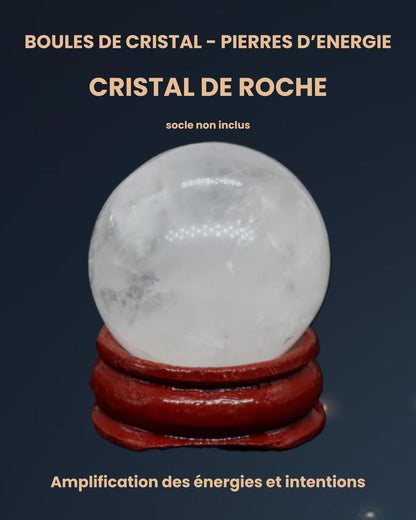 Boule de Cristal 30 mm - Pierre d'énergie (socle en option)